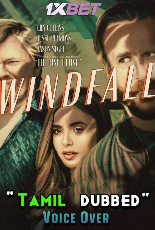 poster of Windfall (2022) Tamil [Voice Over] Dubbed WEBRip